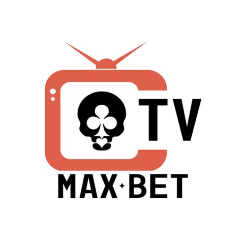 MAXBET TV APK (Android App) .